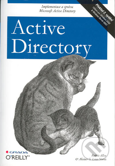 Kniha: Active Directory (Robbie Allen). Grada, 2005 Kniha: Active Directory (Robbie Allen). Grada, 2005