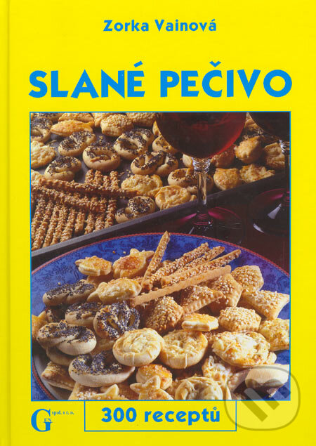 Kniha: Slané pečivo (Zorka Vainová). Gen, 2005 Kniha: Slané pečivo (Zorka Vainová). Gen, 2005