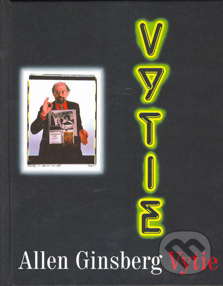 Kniha: Vytie (Allen Ginsberg). Slovenský spisovateľ, 2005 Kniha: Vytie (Allen Ginsberg). Slovenský spisovateľ, 2005