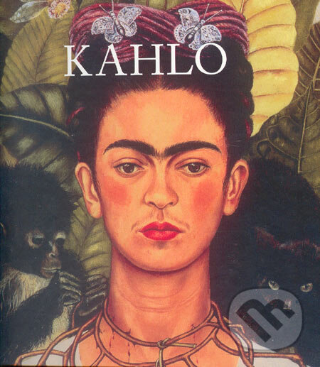 Kniha: Frida Kahlo (Alpress). Alpress, 2005 Kniha: Frida Kahlo (Alpress). Alpress, 2005