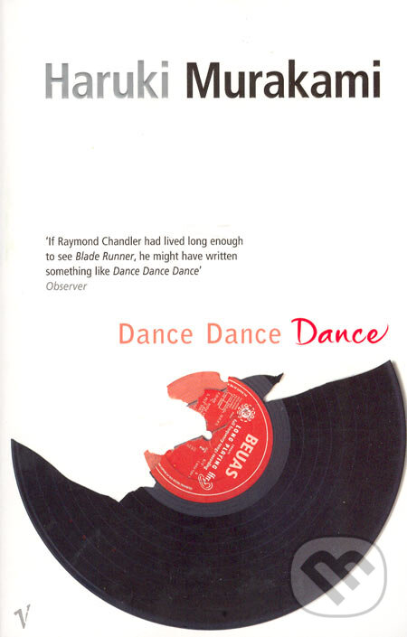 Kniha: Dance Dance Dance (Haruki Murakami). Vintage, 2003 Kniha: Dance Dance Dance (Haruki Murakami). Vintage, 2003