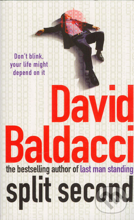 Kniha: Split second (David Baldacci). Pan Books, 2003 Kniha: Split second (David Baldacci). Pan Books, 2003