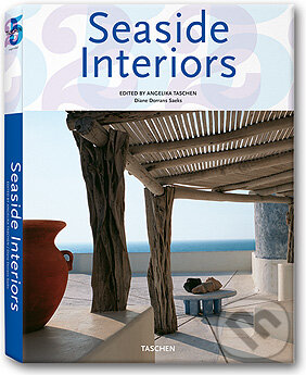 Kniha: Seaside Interiors (Taschen). Taschen, 2005 Kniha: Seaside Interiors (Taschen). Taschen, 2005