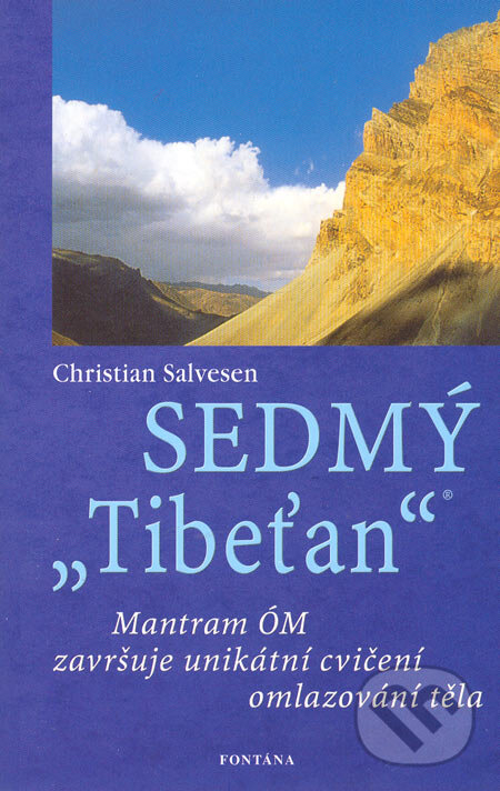 Kniha: Sedmý Tibeťan (Christian Salvesen). Fontána, 2005 Kniha: Sedmý Tibeťan (Christian Salvesen). Fontána, 2005