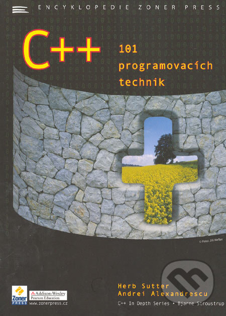 Kniha: C++ 101 programovacích technik (Andrei Alexandrescu a Herb Sutter). Zoner Press, 2005 Kniha: C++ 101 programovacích technik (Andrei Alexandrescu a Herb Sutter). Zoner Press, 2005