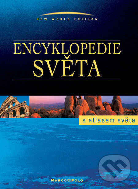 Encyklopedie světa (Marco Polo). Marco Polo, 2005 Encyklopedie světa (Marco Polo). Marco Polo, 2005