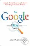 Kniha: Google Story (David A. Vise). Pan Macmillan, 2005 Kniha: Google Story (David A. Vise). Pan Macmillan, 2005