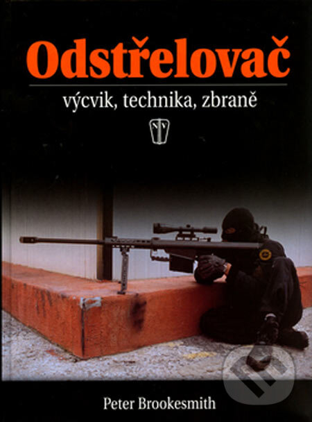 Kniha: Odstřelovač (Peter Brookesmith). Naše vojsko CZ, 2005 Kniha: Odstřelovač (Peter Brookesmith). Naše vojsko CZ, 2005