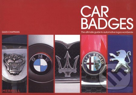 Kniha: Car Badges (Merrell Publishers). Merrell Publishers, 2005 Kniha: Car Badges (Merrell Publishers). Merrell Publishers, 2005