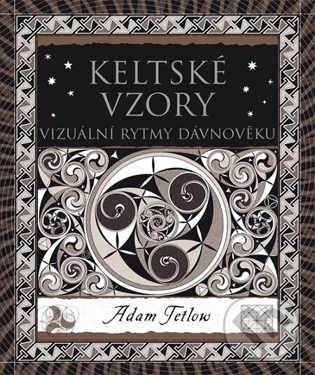E-kniha: Keltské vzory (Adam Tetlow). Dokořán E-kniha: Keltské vzory (Adam Tetlow). Dokořán