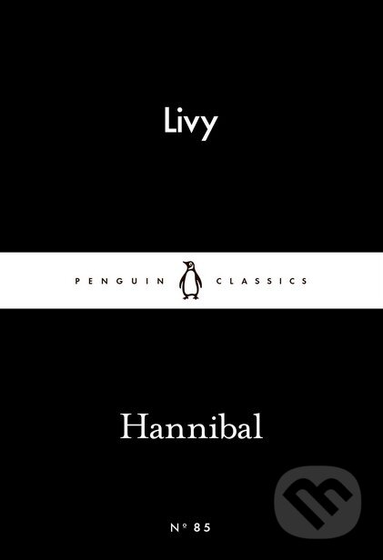 Kniha: Hannibal (Livy). Penguin Books, 2016 Kniha: Hannibal (Livy). Penguin Books, 2016