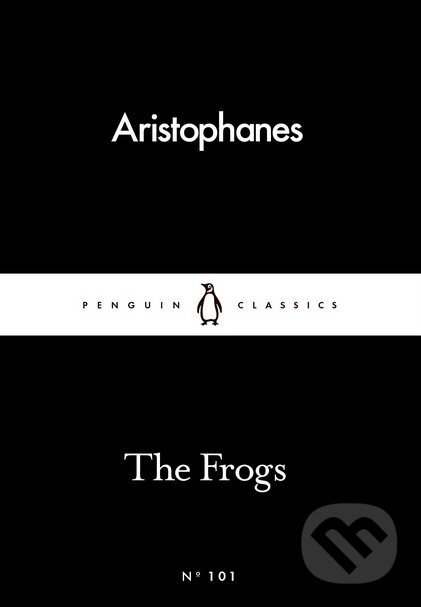 The Frogs - Aristophanes, Penguin Books, 2016