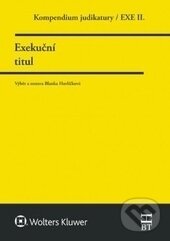 Kniha: Kompendium judikatury 2 (Blanka Havlíčková). Wolters Kluwer ČR, 2016 Kniha: Kompendium judikatury 2 (Blanka Havlíčková). Wolters Kluwer ČR, 2016