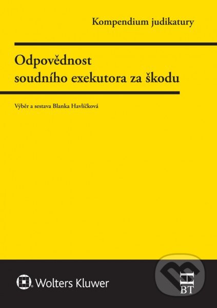 Kniha: Kompendium judikatury 1 (Blanka Havlíčková). Wolters Kluwer ČR, 2016 Kniha: Kompendium judikatury 1 (Blanka Havlíčková). Wolters Kluwer ČR, 2016