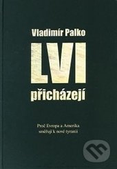 Lvi přicházejí - Vladimír Palko, Kartuzianské nakladatelství, 2016