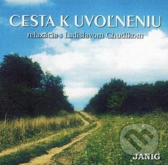 Hudební CD: Relaxačná hudba: Cesta k uvoľneniu (Hudobné albumy). Hudobné albumy, 2005 Hudební CD: Relaxačná hudba: Cesta k uvoľneniu (Hudobné albumy). Hudobné albumy, 2005