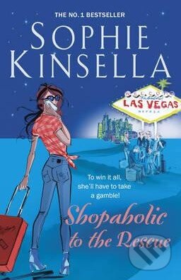 Kniha: Shopaholic to the Rescue (Sophie Kinsella). Transworld, 2016 Kniha: Shopaholic to the Rescue (Sophie Kinsella). Transworld, 2016