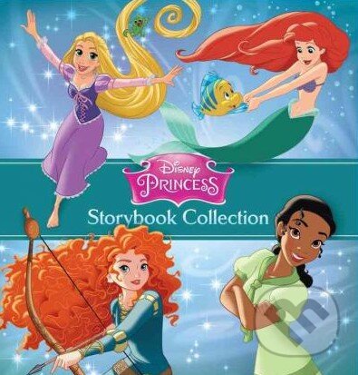 Kniha: Disney Princess Storybook Collection (Disney). Disney, 2015 Kniha: Disney Princess Storybook Collection (Disney). Disney, 2015