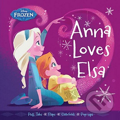 Kniha: Anna Loves Elsa (Brittany Rubiano a Brittney Lee). Disney, 2015 Kniha: Anna Loves Elsa (Brittany Rubiano a Brittney Lee). Disney, 2015