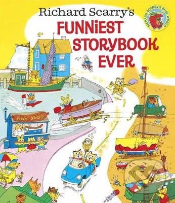 Richard Scarry&#039;s Funniest Storybook Ever - Richard Scarry, Random House, 2016
