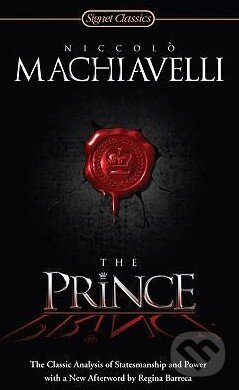 Kniha: The Prince (Niccolò Machiavelli). Penguin Books, 2008 Kniha: The Prince (Niccolò Machiavelli). Penguin Books, 2008