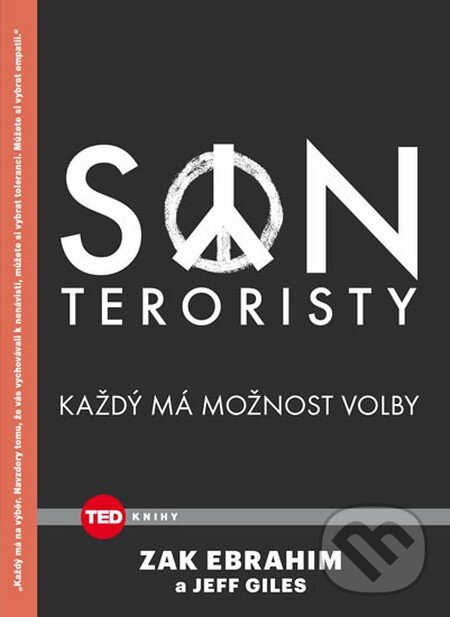 Kniha: Syn teroristy (Jeff Giles a Zak Ebrahim). NOXI, 2016 Kniha: Syn teroristy (Jeff Giles a Zak Ebrahim). NOXI, 2016