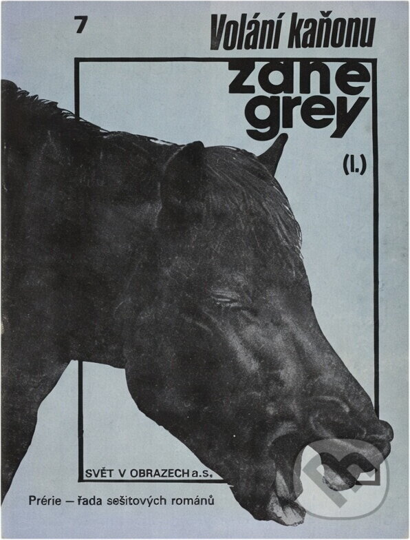 Kniha: Volání kaňonu (Zane Grey). , 1991 Kniha: Volání kaňonu (Zane Grey). , 1991