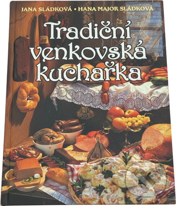 Kniha: Tradiční venkovská kuchařka (Jana Sládková). Československý spisovatel, 2012 Kniha: Tradiční venkovská kuchařka (Jana Sládková). Československý spisovatel, 2012