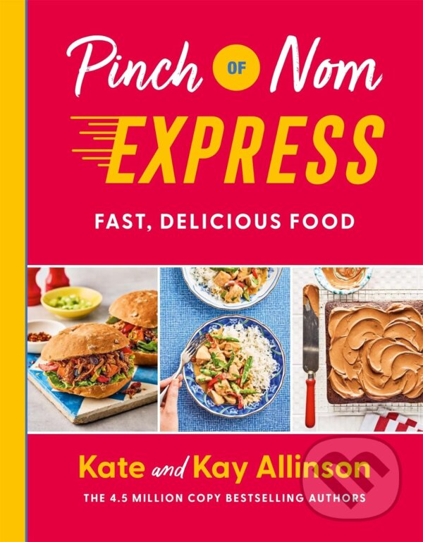 Kniha: Pinch of Nom Express (Kate Allinson a Kay Allinson). Bluebird Books, 2023 Kniha: Pinch of Nom Express (Kate Allinson a Kay Allinson). Bluebird Books, 2023