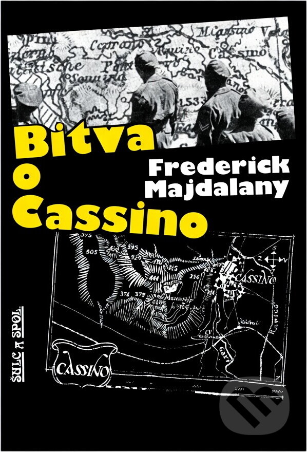 Kniha: Bitva o Cassino (F. Majdalany). , 1991 Kniha: Bitva o Cassino (F. Majdalany). , 1991