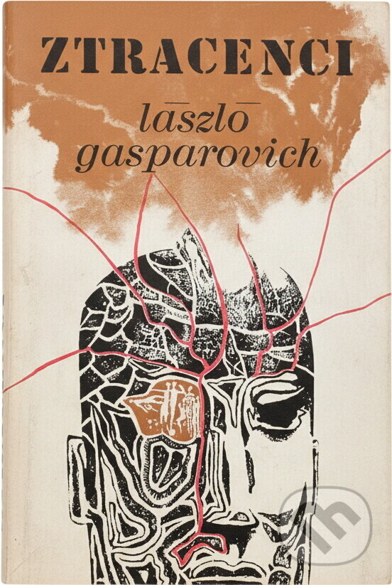 Kniha: Ztracenci (László Gasparovich). Mladá fronta, 1990 Kniha: Ztracenci (László Gasparovich). Mladá fronta, 1990