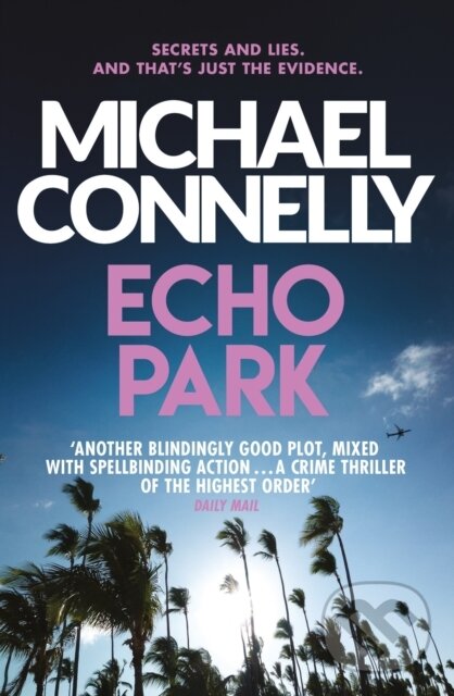 E-kniha: Echo Park (Michael Connelly). Orion, 2009 E-kniha: Echo Park (Michael Connelly). Orion, 2009