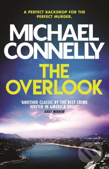 E-kniha: The Overlook (Michael Connelly). Orion, 2009 E-kniha: The Overlook (Michael Connelly). Orion, 2009