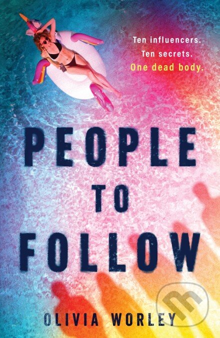 Kniha: People to Follow (Olivia Worley). Hodder Children's Books, 2023 Kniha: People to Follow (Olivia Worley). Hodder Children's Books, 2023