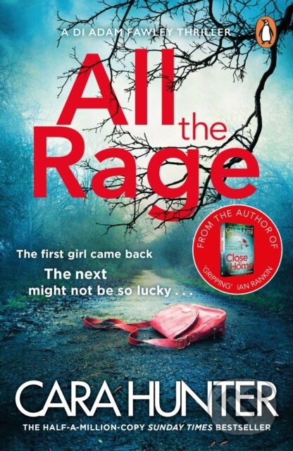 E-kniha: All the Rage (Cara Hunter). Penguin Books, 2019 E-kniha: All the Rage (Cara Hunter). Penguin Books, 2019
