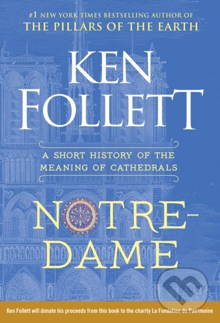 E-kniha: Notre-Dame (Ken Follett). Penguin Books, 2019 E-kniha: Notre-Dame (Ken Follett). Penguin Books, 2019