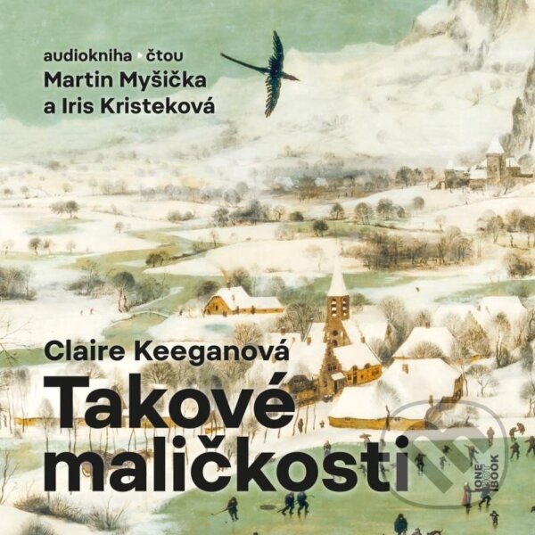 Audiokniha: Takové maličkosti (Claire Keegan). OneHotBook, 2023 Audiokniha: Takové maličkosti (Claire Keegan). OneHotBook, 2023