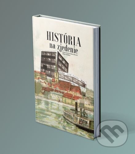Kniha: História na zjedenie (Autorský kolektív). OZ Historia Aperta, 2023 Kniha: História na zjedenie (Autorský kolektív). OZ Historia Aperta, 2023