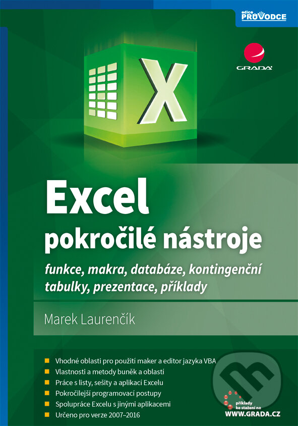 E-kniha: Excel - pokročilé nástroje (Marek Laurenčík). Grada, 2015 E-kniha: Excel - pokročilé nástroje (Marek Laurenčík). Grada, 2015