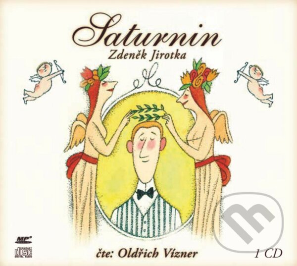 Audiokniha: Saturnin (Oldřich Vízner a Zdeněk Jirotka). XYZ, 2016 Audiokniha: Saturnin (Oldřich Vízner a Zdeněk Jirotka). XYZ, 2016