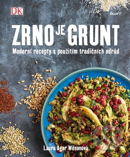 Kniha: Zrno je grunt (Laura Agar Wilson). Ikar CZ, 2016 Kniha: Zrno je grunt (Laura Agar Wilson). Ikar CZ, 2016