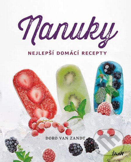 Kniha: Nanuky (Doro van Zandt). Ikar CZ, 2016 Kniha: Nanuky (Doro van Zandt). Ikar CZ, 2016