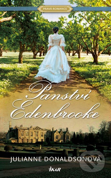 Kniha: Panství Edenbrooke (Julianne Donaldson). Ikar CZ, 2016 Kniha: Panství Edenbrooke (Julianne Donaldson). Ikar CZ, 2016