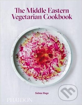 Kniha: The Middle Eastern Vegetarian Cookbook (Salma Hage). Phaidon, 2016 Kniha: The Middle Eastern Vegetarian Cookbook (Salma Hage). Phaidon, 2016
