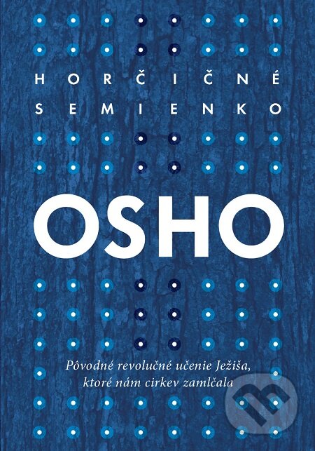 E-kniha: Horčičné semienko (Osho). Eastone Books, 2015 E-kniha: Horčičné semienko (Osho). Eastone Books, 2015