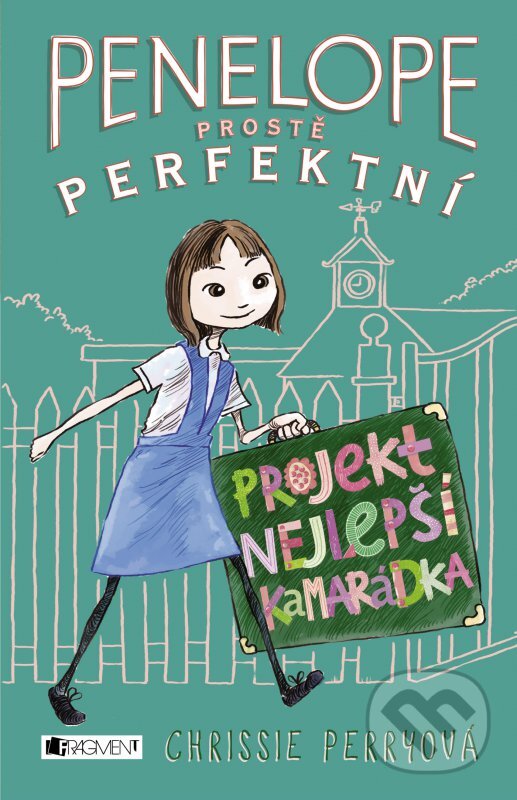 Kniha: Projekt Nejlepší kamarádka (Chrissie Perry). Nakladatelství Fragment, 2016 Kniha: Projekt Nejlepší kamarádka (Chrissie Perry). Nakladatelství Fragment, 2016
