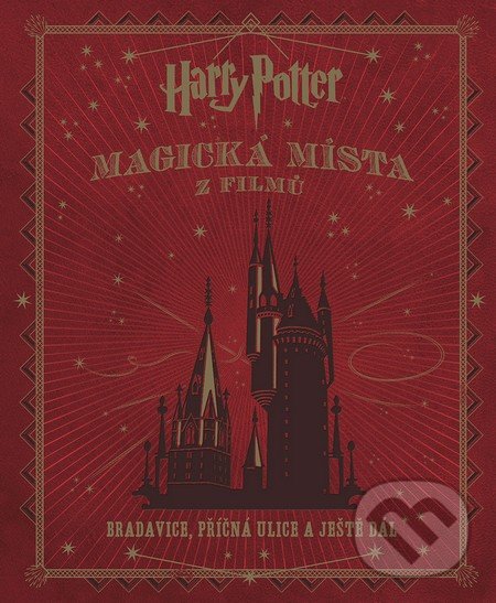 Harry Potter: Magická místa z filmů - Jody Revenson, 2016