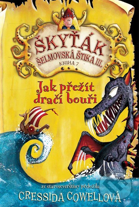 Kniha: Jak přežít dračí bouři (Cressida Cowell). Brio, 2016 Kniha: Jak přežít dračí bouři (Cressida Cowell). Brio, 2016
