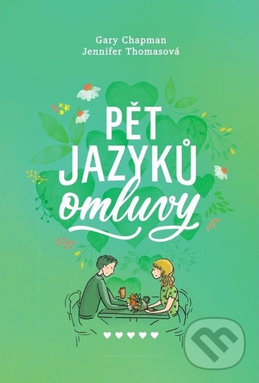 Kniha: Pět jazyků omluvy (Gary Chapman a Jennifer Thomas). Návrat domů, 2023 Kniha: Pět jazyků omluvy (Gary Chapman a Jennifer Thomas). Návrat domů, 2023