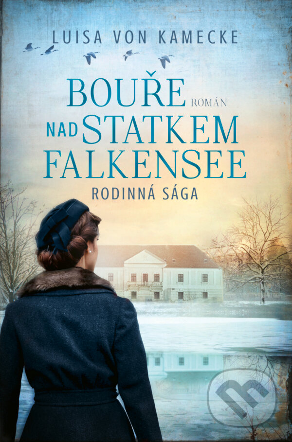 Kniha: Bouře nad statkem Falkensee (Luisa von Kamecke). Red, 2024 Kniha: Bouře nad statkem Falkensee (Luisa von Kamecke). Red, 2024